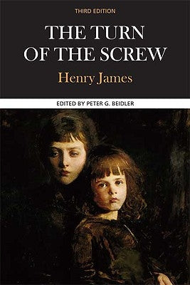 The Turn of the Screw: A Case Study in Contemporary Criticism Paperback Bedford Books