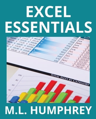 Excel Essentials by Humphrey, M. L.