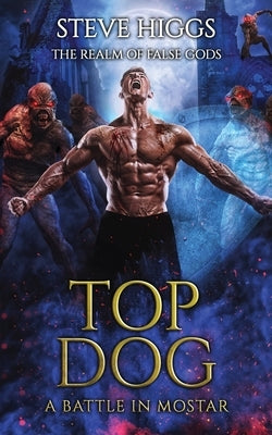 Top Dog by Higgs, Steve