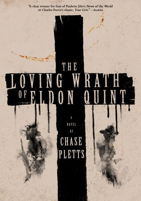 The Loving Wrath of Eldon Quint by Pletts, Chase