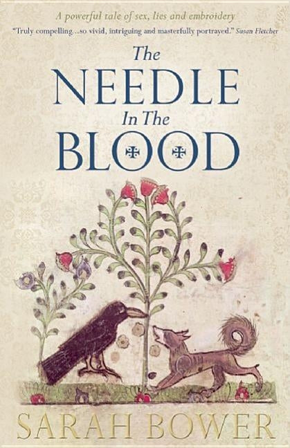 The Needle In The Blood by Bower, Sarah