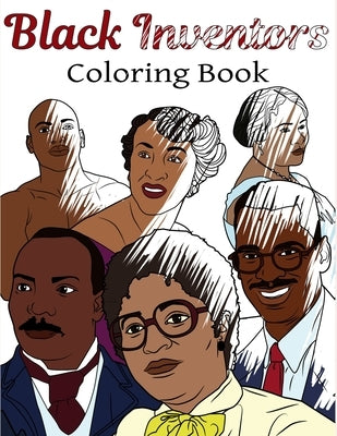 Black Inventors Coloring Book: Adult Colouring Fun, Black History, Stress Relief Relaxation and Escape by Publishing, Aryla
