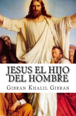 Jesus el hijo del hombre by Hernandez, Martin