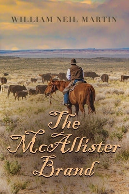 THE McALLISTER BRAND by Martin, William Neil