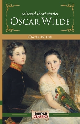 Oscar Wilde - Short Stories Paperback Maple Press