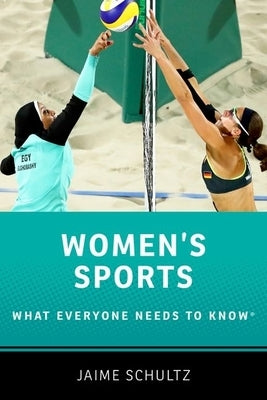Women's Sports: What Everyone Needs to Know(r) Paperback Oxford University Press, USA