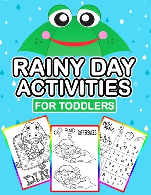 Rainy Day Activities For Toddlers: Play And Learn Toddler Activities Book, Color, Search, Look, Seek And Find Book For Kids, Large Print, Kids Matchin by Boactivities