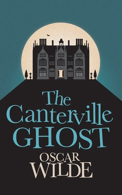 The Canterville Ghost Paperback Hesperus Classics
