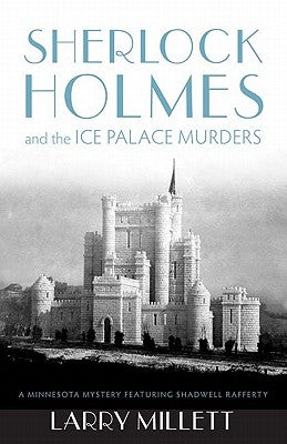 Sherlock Holmes and the Ice Palace Murders Paperback University of Minnesota Press