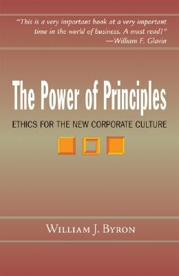 The Power of Principles: Ethics for the New Corporate Culture Paperback Orbis Books