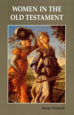 Women in the Old Testament Paperback Liturgical Press