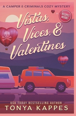 Vistas, Vices, & Valentines Paperback Independently Published