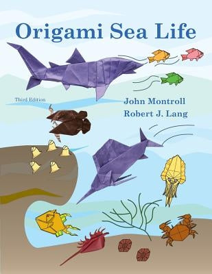 Origami Sea Life by Montroll, John