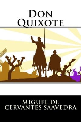 Don Quixote Paperback Createspace Independent Publishing Platform