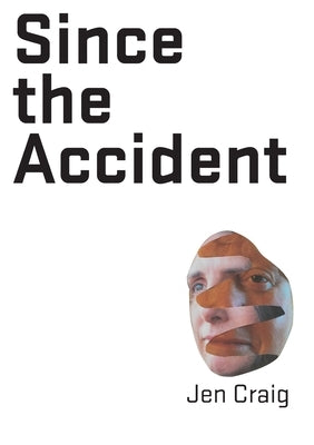 Since the Accident Paperback Puncher & Wattmann