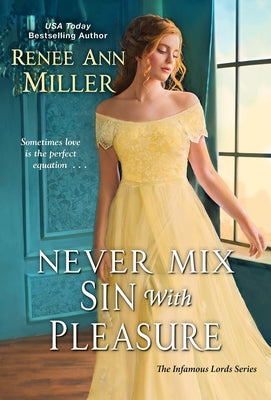 Never Mix Sin with Pleasure by Miller, Renee Ann