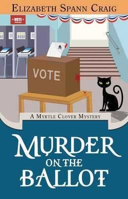 Murder on the Ballot Paperback Elizabeth Spann Craig