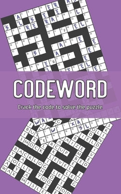 Codeword: Crack the code to solve the puzzle - Book 2 Paperback Independently Published