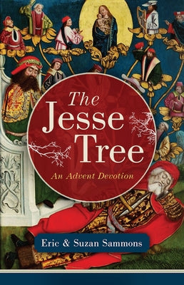 The Jesse Tree: An Advent Devotion Paperback Sophia Institute Press