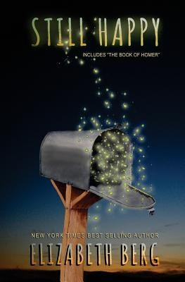 Still Happy: Includes "The Book of Homer" Paperback Createspace Independent Publishing Platform