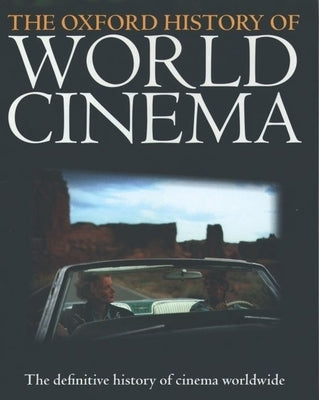 Paperback of The Oxford History of World Cinema by Oxford University Press, USA, featuring a cover with film imagery.