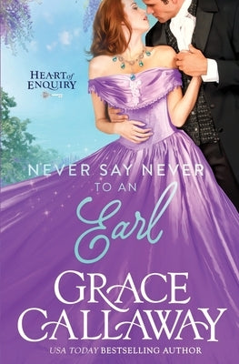 Never Say Never to an Earl Paperback Colchester & Page