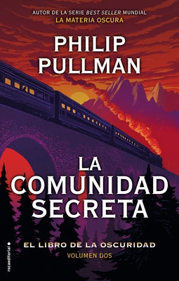 La Comunidad Secreta/ The Secret Commonwealth by Pullman, Philip
