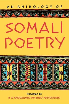 An Anthology of Somali Poetry Paperback Indiana University Press