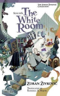 The White Room Paperback Zoran Zivkovic