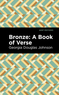 Bronze: A Book of Verse Paperback Mint Editions