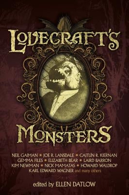 Lovecraft's Monsters by Datlow, Ellen