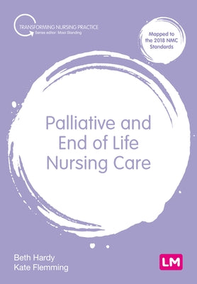 Paperback book titled "Palliative and End of Life Nursing Care" by Learning Matters, featuring a cover with healthcare and nursing imagery.