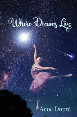 Where Dreams Live Aurora Books