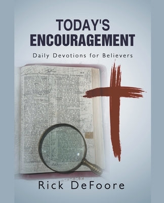 Today's Encouragement by DeFoore, Rick