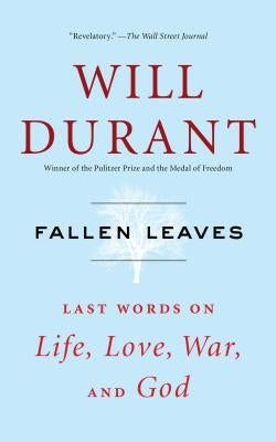 Fallen Leaves: Last Words on Life, Love, War, and God Paperback Simon & Schuster