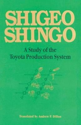 A Study of the Toyota Production System: From an Industrial Engineering Viewpoint by Dillon, Andrew P.