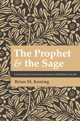 The Prophet and the Sage Paperback Wipf & Stock Publishers