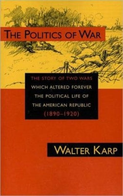 Paperback book titled "Politics of War" by Franklin Square Press, featuring a cover image related to American wars.