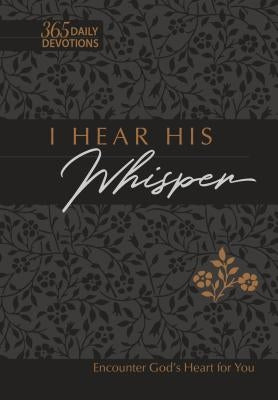 Bible from Broadstreet Publishing titled "I Hear His Whisper 365 Daily Devotions" with a faux leather cover featuring gold embossed text.