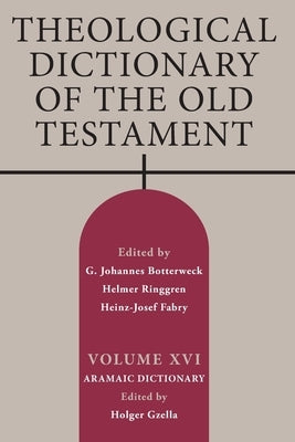 Theological Dictionary of the Old Testament, Volume XVI Paperback William B. Eerdmans Publishing Company