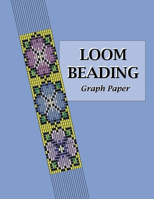 Loom Beading Graph Paper: Specialized graph paper for designing your own unique bead loom patterns by Blanks, Comic Book