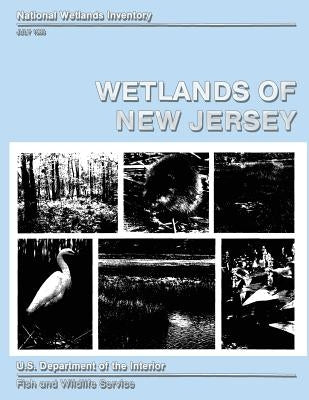 Wetlands of New Jersey Paperback Createspace Independent Publishing Platform