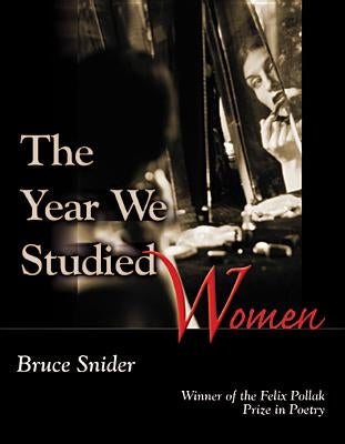The Year We Studied Women Paperback University of Wisconsin Press
