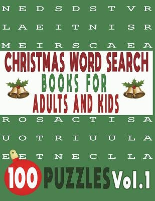 Christmas Word Search Books for Adults and Kids 100 Puzzles Vol.1 Paperback Independently Published