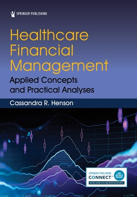 Paperback book titled Healthcare Financial Management: Applied Concepts and Practical Analyses by Springer Publishing Company.