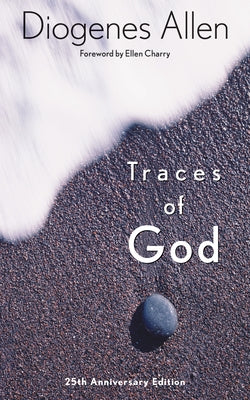 Traces of God: 25th Anniversary Edition Paperback Seabury Books