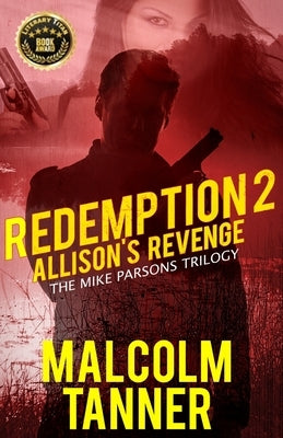Redemption 2: Allison's Revenge by Tanner, Malcolm