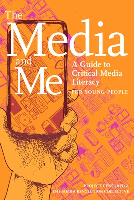 The Media and Me: A Guide to Critical Media Literacy for Young People Paperback Triangle Square