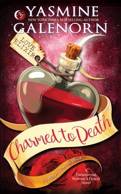 Charmed to Death: A Paranormal Women's Fiction Novel Paperback Independently Published