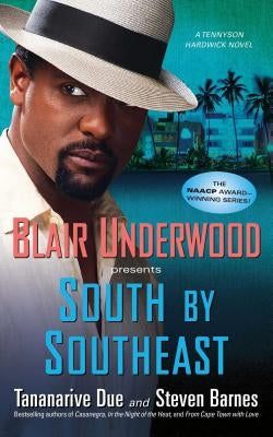 South by Southeast: A Tennyson Hardwick Novel Paperback Atria Books